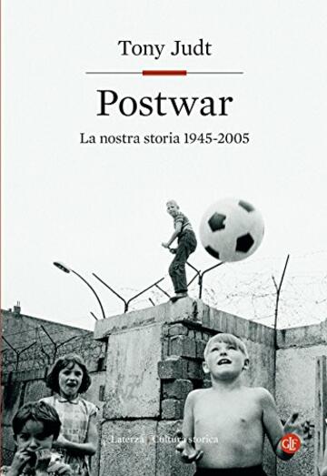 Postwar: La nostra storia 1945-2005